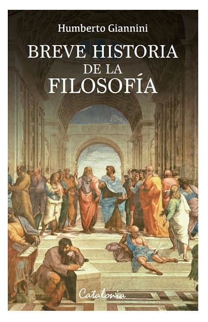 Breve historia de la filosofía | 9788418354939 | Giannini, Humberto | Llibres.cat | Llibreria online en català | La Impossible Llibreters Barcelona