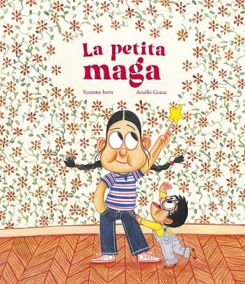 La petita maga | 9788419253682 | Susanna Isern | Llibres.cat | Llibreria online en català | La Impossible Llibreters Barcelona