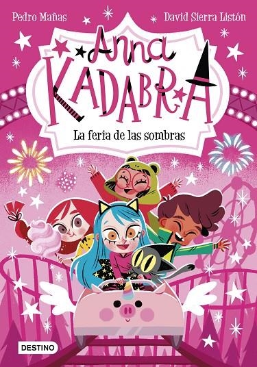 Anna Kadabra 11. La feria de las sombras | 9788408269038 | Mañas, Pedro | Llibres.cat | Llibreria online en català | La Impossible Llibreters Barcelona