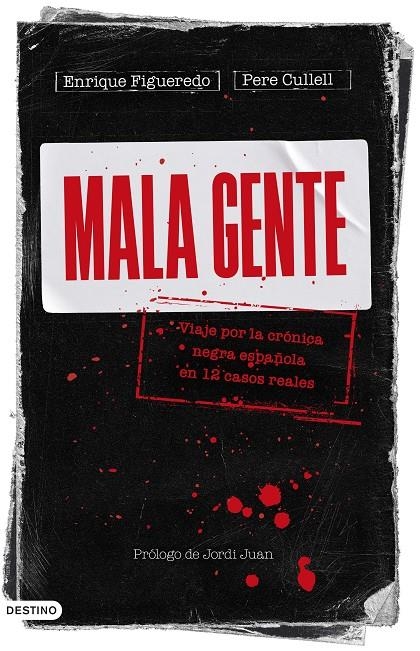 Mala gente | 9788423362905 | Figueredo, Enrique/Cullell, Pere | Llibres.cat | Llibreria online en català | La Impossible Llibreters Barcelona