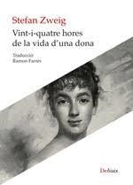 Vint-i quatre hores a la vida d'una dona | 9788419630032 | Zweig, Stefan | Llibres.cat | Llibreria online en català | La Impossible Llibreters Barcelona