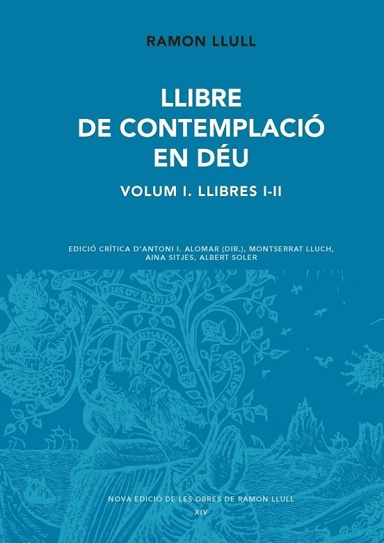 Llibre de contemplació en Déu, Vol. 1. Llibres I-II | 9788498838329 | Llull, Ramon | Llibres.cat | Llibreria online en català | La Impossible Llibreters Barcelona