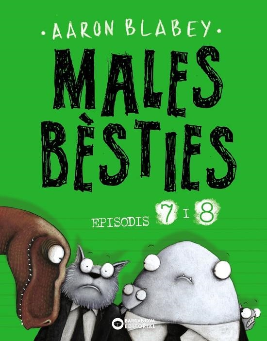 Males bèsties. Episodis 7 i 8 | 9788448949501 | Blabey, Aaron | Llibres.cat | Llibreria online en català | La Impossible Llibreters Barcelona