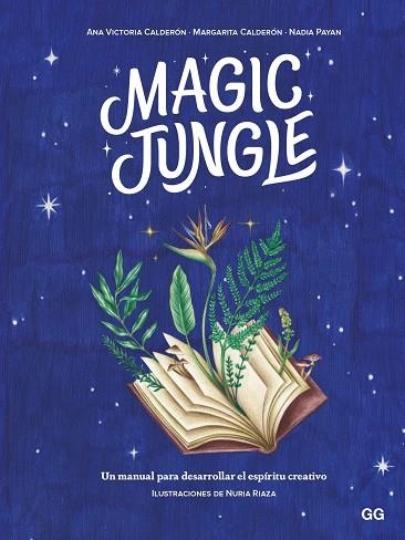 Magic jungle | 9788425233470 | Calderón, Ana Victoria/Calderón, Margarita/Payan, Nadia | Llibres.cat | Llibreria online en català | La Impossible Llibreters Barcelona