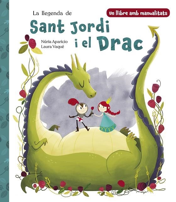 La llegenda de Sant Jordi i el Drac | 9788448865290 | Vaqué, Laura/Aparicio, Núria | Llibres.cat | Llibreria online en català | La Impossible Llibreters Barcelona