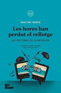 Les hores han perdut el rellotge | 9788418705489 | Tanner, Grafton | Llibres.cat | Llibreria online en català | La Impossible Llibreters Barcelona