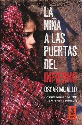 La ni?a a las puertas del infierno | 9788416523726 | Mijallo Gómez, Óscar | Llibres.cat | Llibreria online en català | La Impossible Llibreters Barcelona