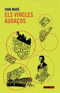 ELS VINCLES AUDAÇOS  | 9788419719072 | Miro, Ivan | Llibres.cat | Llibreria online en català | La Impossible Llibreters Barcelona