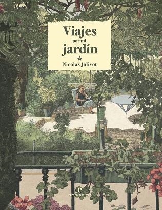 Viajes por mi jardín | 9788419158291 | Jolivot, Nicolas | Llibres.cat | Llibreria online en català | La Impossible Llibreters Barcelona