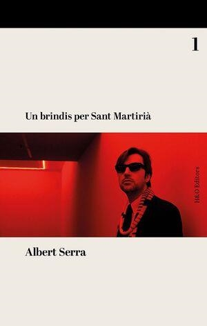 Un brindis per Sant Martirià | 9788412626254 | Serra, Albert | Llibres.cat | Llibreria online en català | La Impossible Llibreters Barcelona