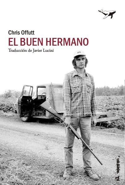 El buen hermano | 9788412415254 | Offutt, Chris | Llibres.cat | Llibreria online en català | La Impossible Llibreters Barcelona