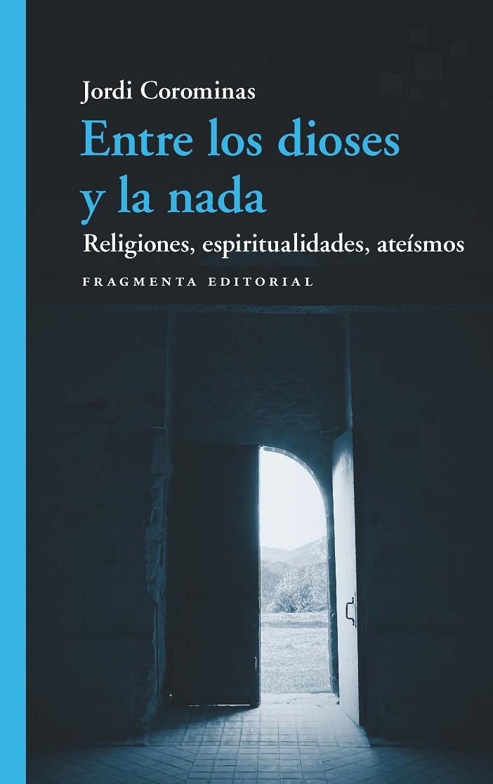 Entre los dioses y la nada | 9788417796785 | Corominas, Jordi | Llibres.cat | Llibreria online en català | La Impossible Llibreters Barcelona