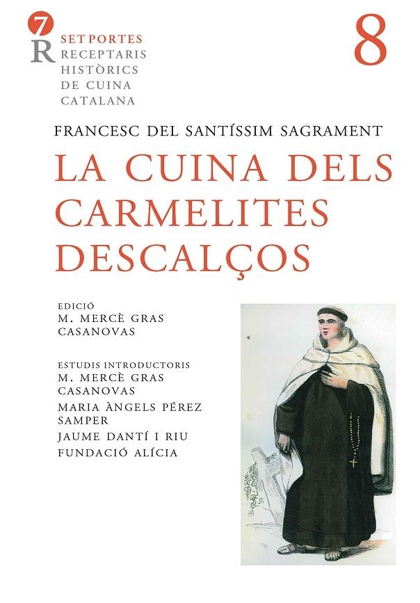 La cuina dels carmelites descalços | 9788472269170 | Anónimo | Llibres.cat | Llibreria online en català | La Impossible Llibreters Barcelona