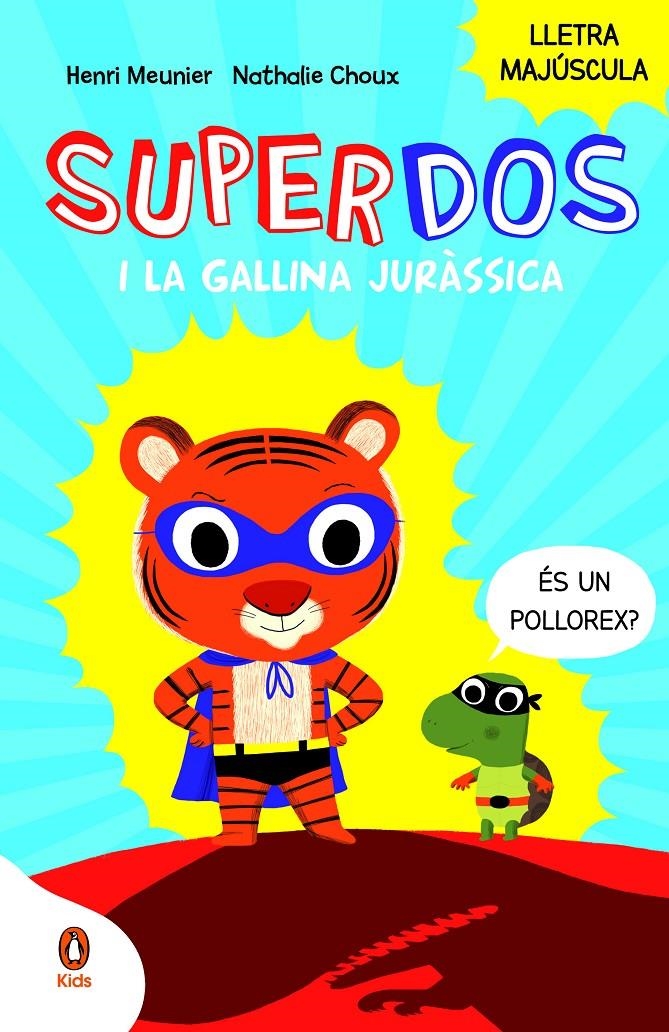 SuperDos i la gallina juràssica (SuperDos 1) | 9788419511256 | Meunier, Henri | Llibres.cat | Llibreria online en català | La Impossible Llibreters Barcelona