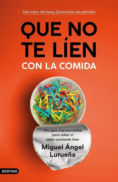 Que no te líen con la comida | 9788423358755 | Lurueña, Miguel Ángel | Llibres.cat | Llibreria online en català | La Impossible Llibreters Barcelona