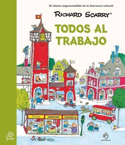 Todos al trabajo | 9788419521811 | Scarry, Richard | Llibres.cat | Llibreria online en català | La Impossible Llibreters Barcelona