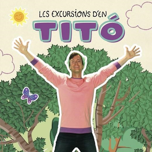 Les excursions d'en Titó | 9788413895031 | Autors, Diversos | Llibres.cat | Llibreria online en català | La Impossible Llibreters Barcelona