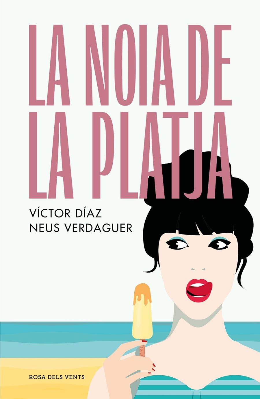 La noia de la platja | 9788419259448 | Díaz, Víctor / Verdaguer, Neus | Llibres.cat | Llibreria online en català | La Impossible Llibreters Barcelona