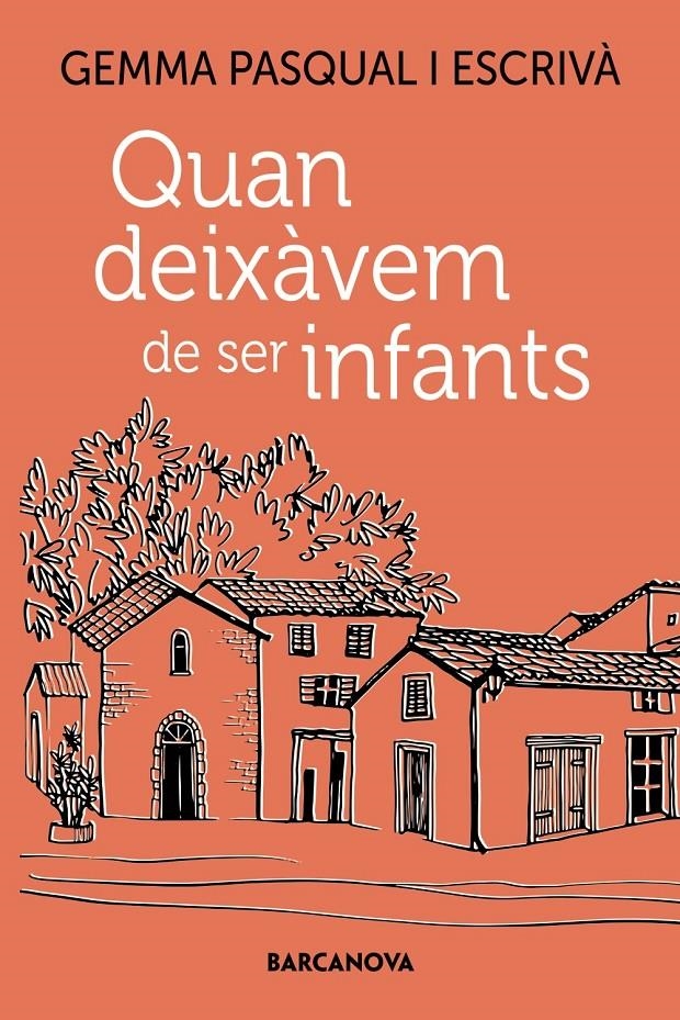 Quan deixàvem de ser infants | 9788448955564 | Pasqual i Escrivà, Gemma | Llibres.cat | Llibreria online en català | La Impossible Llibreters Barcelona