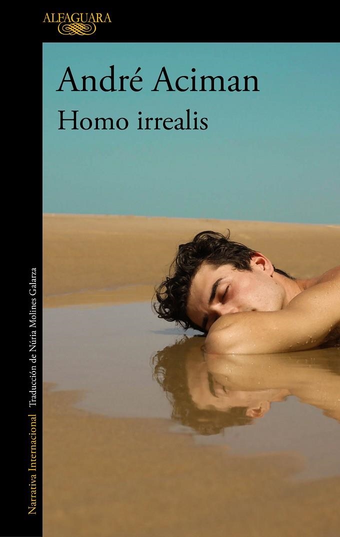 Homo irrealis | 9788420465159 | Aciman, André | Llibres.cat | Llibreria online en català | La Impossible Llibreters Barcelona
