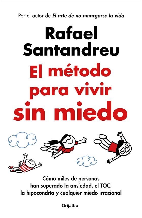 El método para vivir sin miedo | 9788425365508 | Santandreu, Rafael | Llibres.cat | Llibreria online en català | La Impossible Llibreters Barcelona