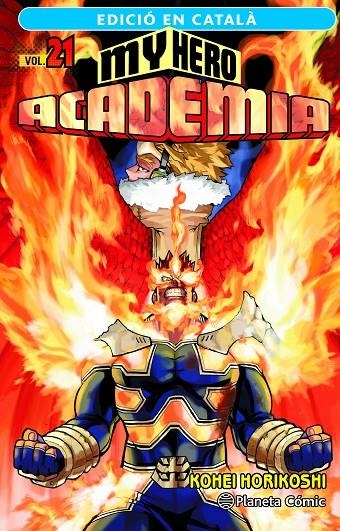 My Hero Academia nº 21 (català) | 9788411401951 | Horikoshi, Kohei | Llibres.cat | Llibreria online en català | La Impossible Llibreters Barcelona