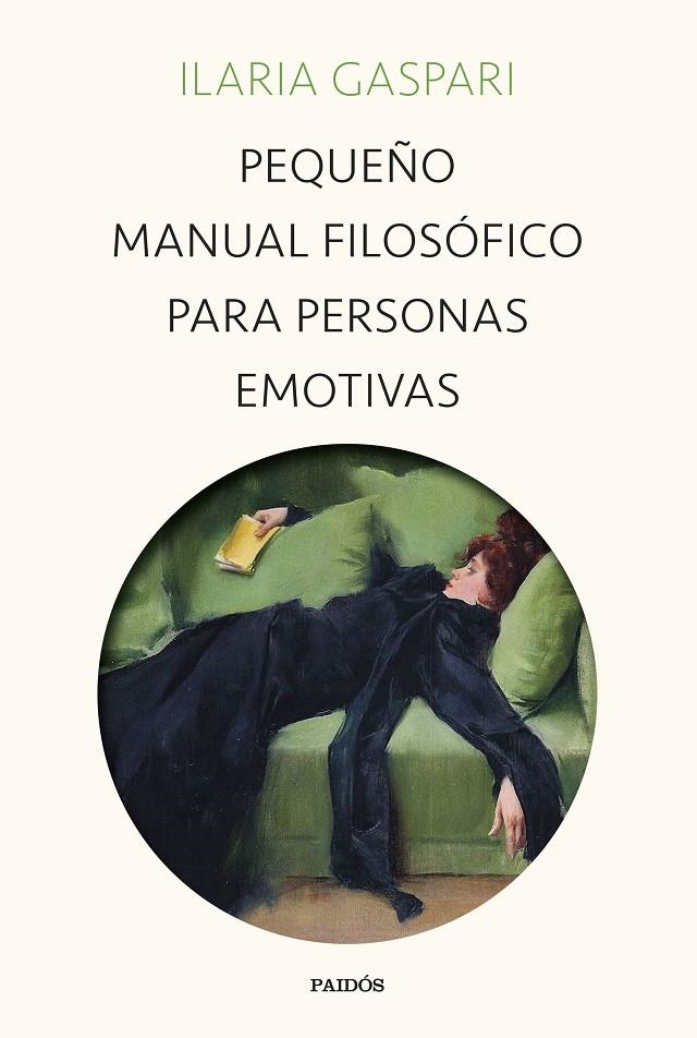 Pequeño manual filosófico para personas emotivas | 9788449340734 | Gaspari, Ilaria | Llibres.cat | Llibreria online en català | La Impossible Llibreters Barcelona