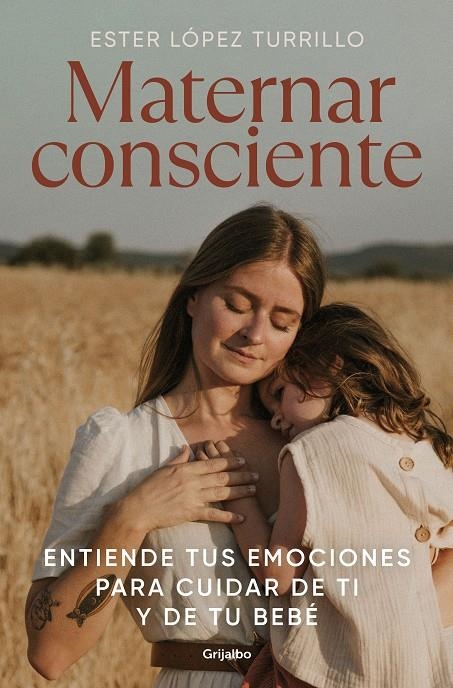 Maternar consciente | 9788425363672 | López Turrillo, Ester | Llibres.cat | Llibreria online en català | La Impossible Llibreters Barcelona