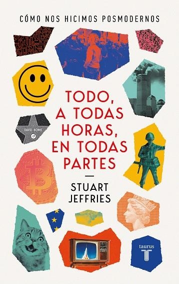 Todo a todas horas en todas partes | 9788430625604 | Jeffries, Stuart | Llibres.cat | Llibreria online en català | La Impossible Llibreters Barcelona