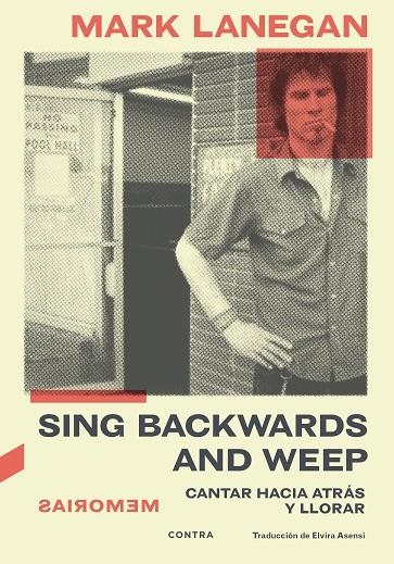 Sing Backwards and Weep | 9788418282843 | Lanegan, Mark | Llibres.cat | Llibreria online en català | La Impossible Llibreters Barcelona