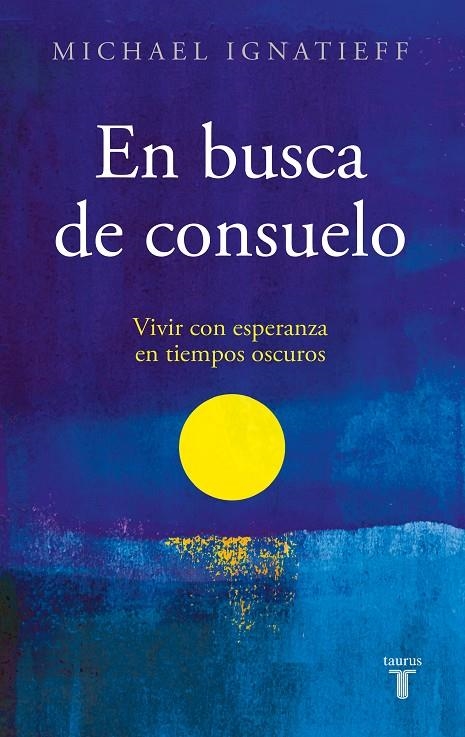 En busca de consuelo | 9788430625840 | Ignatieff, Michael | Llibres.cat | Llibreria online en català | La Impossible Llibreters Barcelona