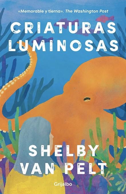 Criaturas luminosas | 9788425363702 | Van Pelt, Shelby | Llibres.cat | Llibreria online en català | La Impossible Llibreters Barcelona