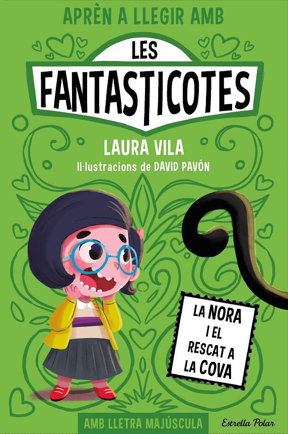 Aprèn a llegir amb Les Fantasticotes 4. La Nora i el rescat a la cova | 9788413895932 | Vila, Laura | Llibres.cat | Llibreria online en català | La Impossible Llibreters Barcelona