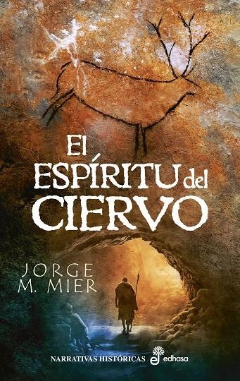 El espíritu del ciervo | 9788435064040 | Mier, Jorge M. | Llibres.cat | Llibreria online en català | La Impossible Llibreters Barcelona