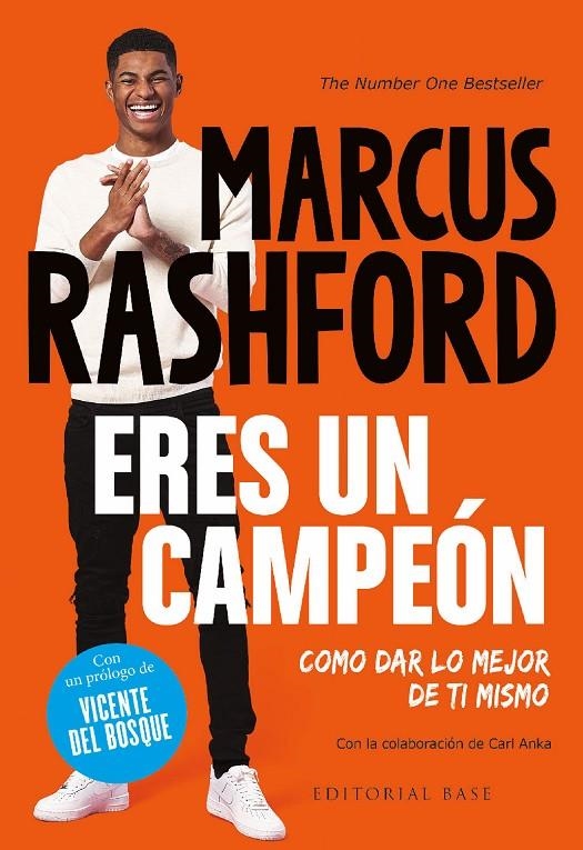 Eres un campeón. Como dar lo mejor de ti mismo | 9788418715860 | Rashford, Marcus/Anka, Carl/Del Bosque González, Vicente | Llibres.cat | Llibreria online en català | La Impossible Llibreters Barcelona