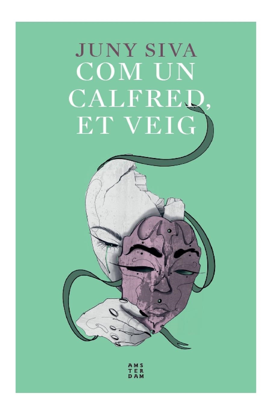 Com un calfred, et veig | 9788417918965 | Siva, Juny | Llibres.cat | Llibreria online en català | La Impossible Llibreters Barcelona