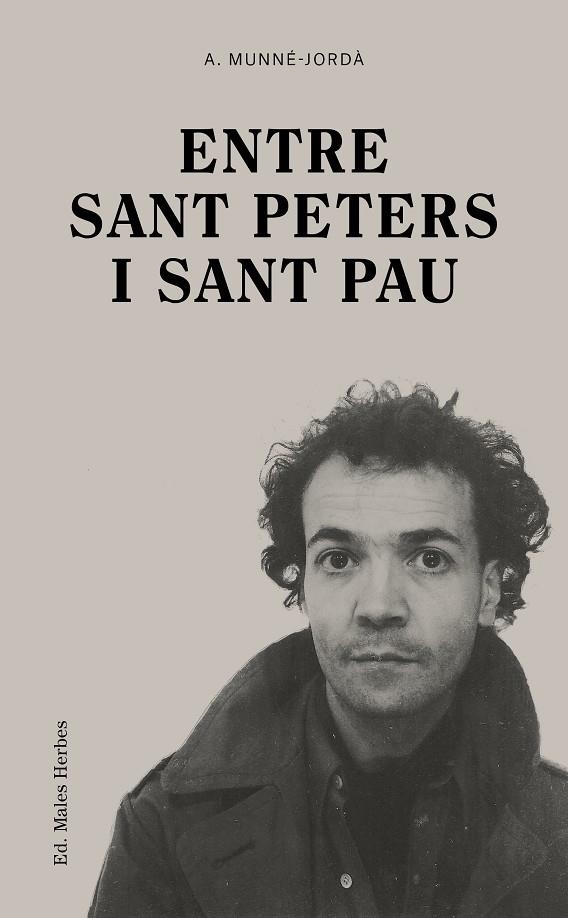 Entre Sant Peters i Sant Pau | 9788412662412 | Munné-Jordà, Antoni | Llibres.cat | Llibreria online en català | La Impossible Llibreters Barcelona