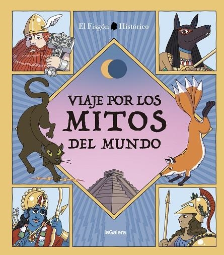 Viaje por los mitos del mundo | 9788424674557 | EL FISGÓN HISTÓRICO | Llibres.cat | Llibreria online en català | La Impossible Llibreters Barcelona