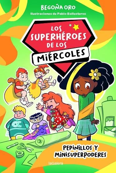 Los superhéroes de los miércoles 2. Pepinillos y minisuperpoderes | 9788424674267 | Oro, Begoña | Llibres.cat | Llibreria online en català | La Impossible Llibreters Barcelona