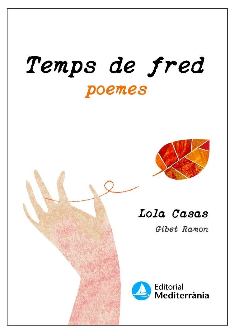 Temps de fred. Temps de calor | 9788499796802 | Casas Peña, Lola/Ramon, Gibet | Llibres.cat | Llibreria online en català | La Impossible Llibreters Barcelona