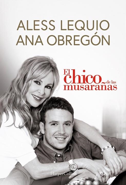 El chico de las musarañas | 9788491399049 | Obregón, Ana/Lequio, Aless | Llibres.cat | Llibreria online en català | La Impossible Llibreters Barcelona