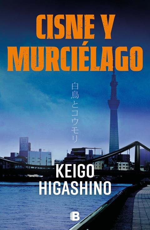 Cisne y murciélago | 9788466674270 | Higashino, Keigo | Llibres.cat | Llibreria online en català | La Impossible Llibreters Barcelona