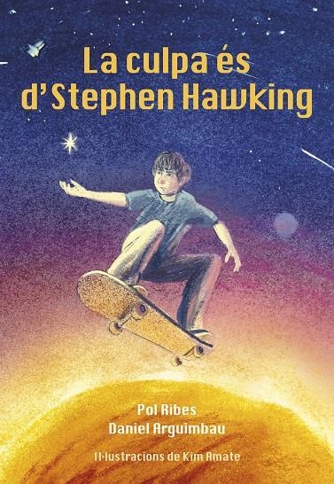 La culpa es de Stephen Hawking | 9788412574388 | Ribes, Pol/Daniel Arguimbau | Llibres.cat | Llibreria online en català | La Impossible Llibreters Barcelona