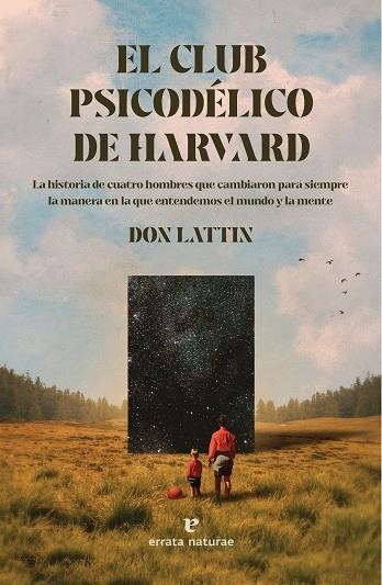 El Club Psicodélico de Harvard | 9788419158383 | Lattin, Don | Llibres.cat | Llibreria online en català | La Impossible Llibreters Barcelona