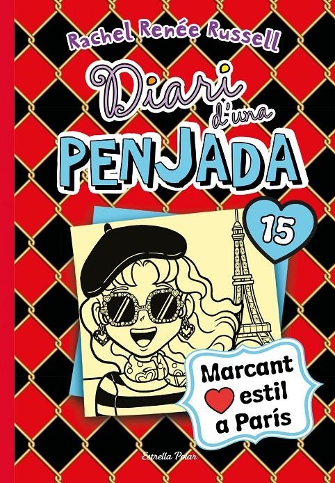 Diari d'una penjada 15. Marcant estil a París | 9788418443084 | Russell, Rachel Renée | Llibres.cat | Llibreria online en català | La Impossible Llibreters Barcelona