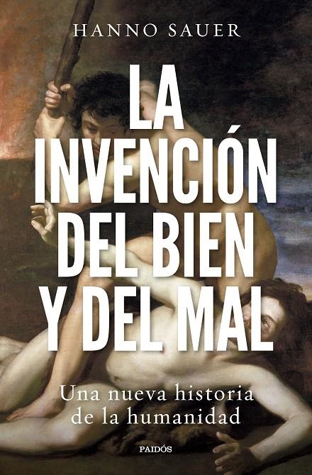 La invención del bien y del mal | 9788449340963 | Sauer, Hanno | Llibres.cat | Llibreria online en català | La Impossible Llibreters Barcelona