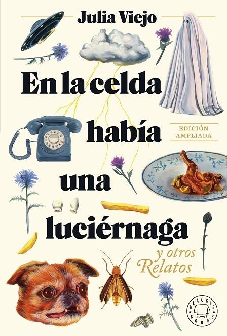 En la celda había una luciérnaga. Edición ampliada. | 9788419654274 | Viejo, Julia | Llibres.cat | Llibreria online en català | La Impossible Llibreters Barcelona