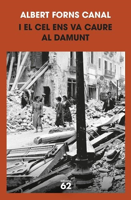 I el cel ens va caure al damunt | 9788429781212 | Forns Canal, Albert | Llibres.cat | Llibreria online en català | La Impossible Llibreters Barcelona