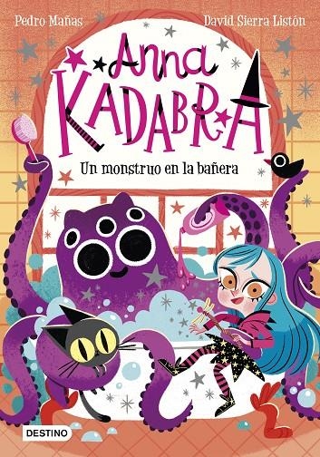 Anna Kadabra 3. Un monstruo en la bañera | 9788408229964 | Mañas, Pedro/Sierra Listón, David | Llibres.cat | Llibreria online en català | La Impossible Llibreters Barcelona