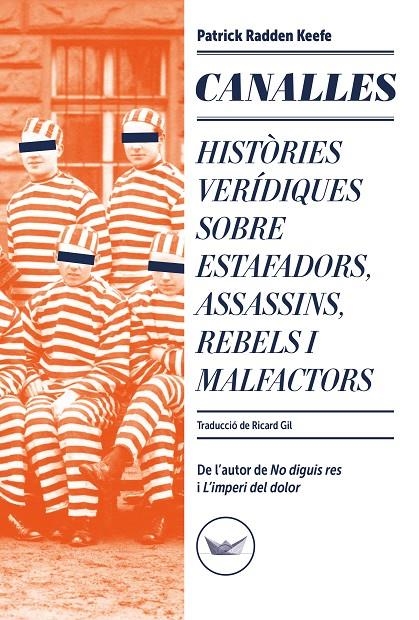 Canalles | 9788419332349 | Keefe, Patrick Radden | Llibres.cat | Llibreria online en català | La Impossible Llibreters Barcelona